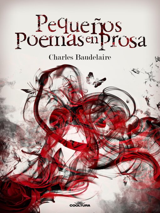 Detalles del título Pequeños poemas en prosa de Charles Baudelaire - Disponible